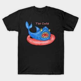 Too Cute Funny Shark T-Shirt